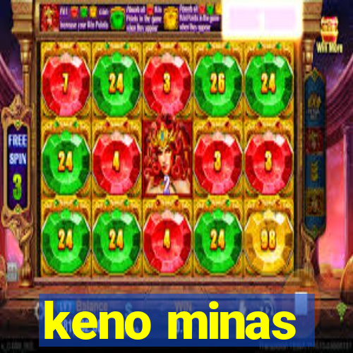 keno minas